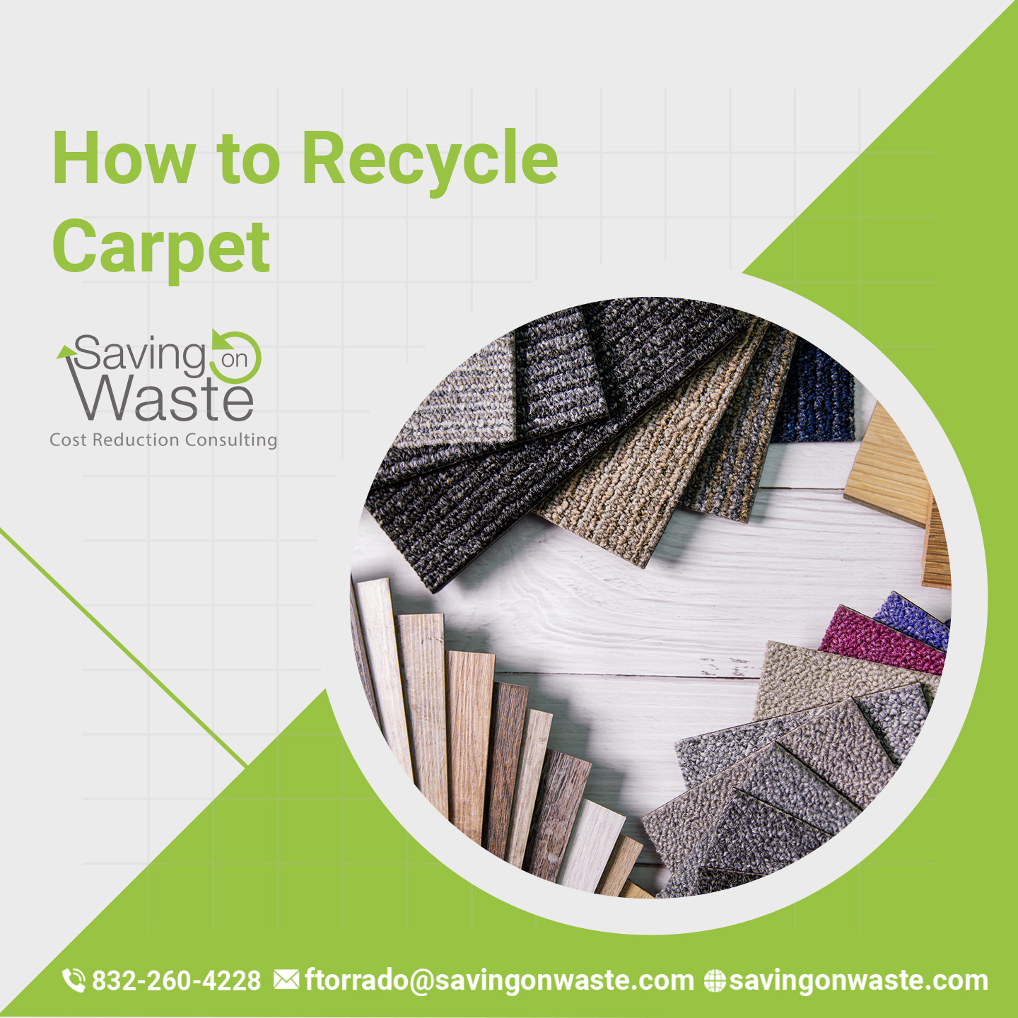 Saving On Waste, LLC How to Recycle Carpet